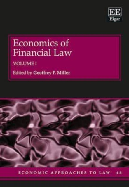 Economics of Financial Law Miller Hardback Edward Elgar 9781783471829