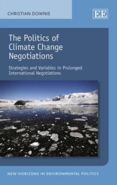 The Politics of Climate Change Negotiations – Strategies and Variables in Prolo…
