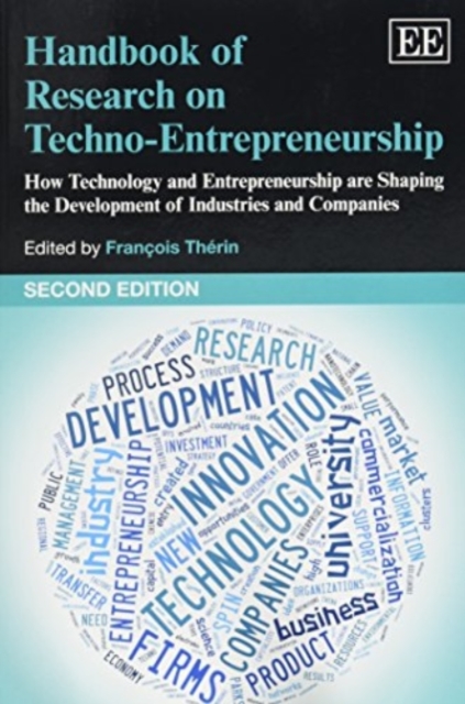 Handbook of Research on Techno–Entrepreneurship – How Technology and Entreprene…