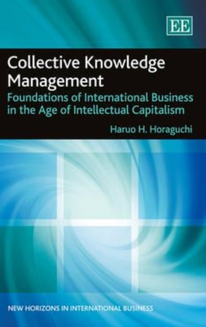 Collective Knowledge Management – Foundations of International Business in the …