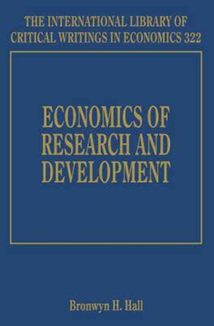 Economics of Research and Development Hall Hardback Edward Elgar 9781783473458