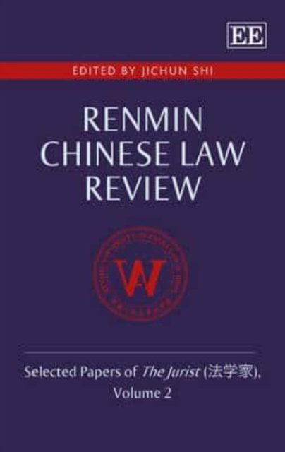 Renmin Chinese Law Review – Selected Papers of The Jurist, Volume 2 Shi Hardback