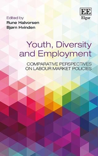 Youth, Diversity and Employment – Comparative Perspectives on Labour Market Pol…