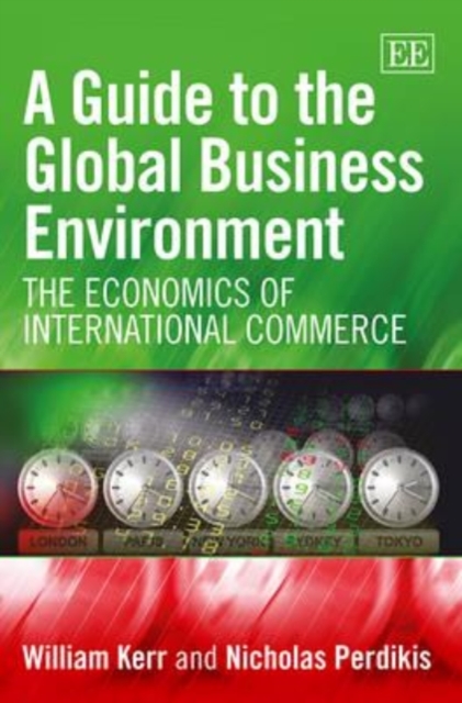 A Guide to the Global Business Environment – The Economics of International Com…