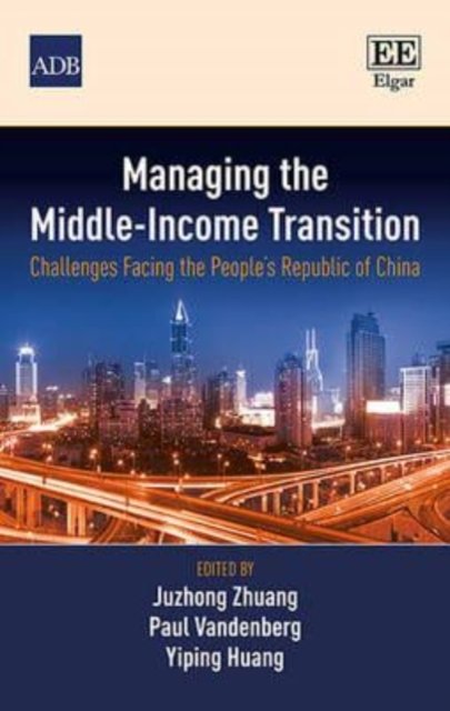Managing the Middle–Income Transition – Challenges Facing the People′s Republic…