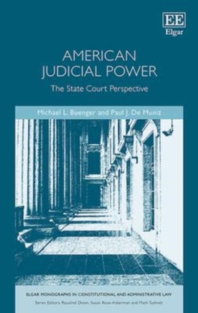 American Judicial Power – The State Court Perspective Buenger De Muniz Hardback