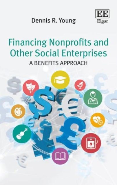 Financing Nonprofits and Other Social Enterprise – A Benefits Approach Young