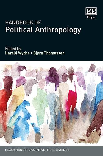 Handbook of Political Anthropology Wydra Thomassen Hardback Edward Elgar