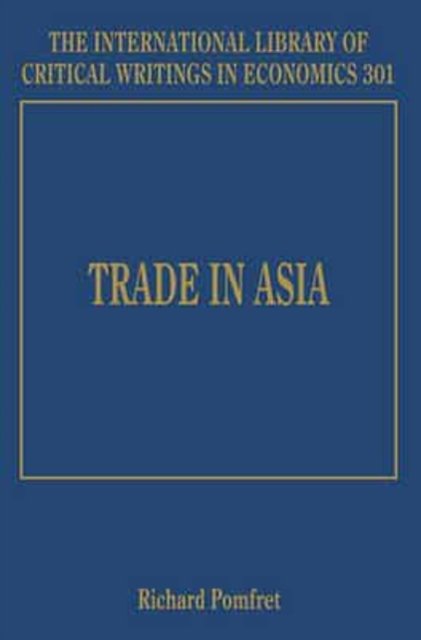 Trade in Asia Pomfret Hardback Edward Elgar 9781783479481
