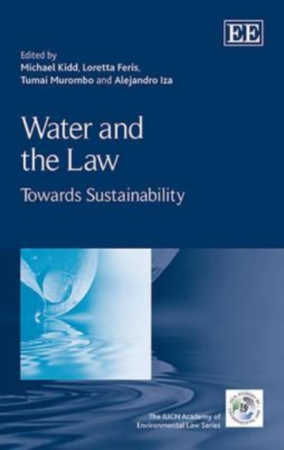 Water and the Law – Towards Sustainability Kidd Feris Murombo Iza Paperback