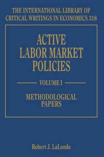 Active Labor Market Policies Lalonde Hardback Edward Elgar 9781783479887