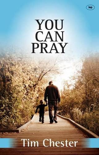 You can pray Chester Paperback SPCK – IVP 9781783590841
