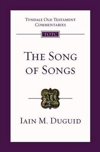 The Song of Songs Duguid Paperback SPCK – IVP 9781783591909