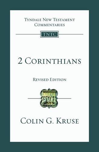 2 Corinthians – Tyndale New Testament Commentary Kruse Paperback SPCK – IVP