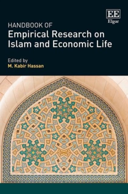 Handbook of Empirical Research on Islam and Economic Life Hassan Hardback