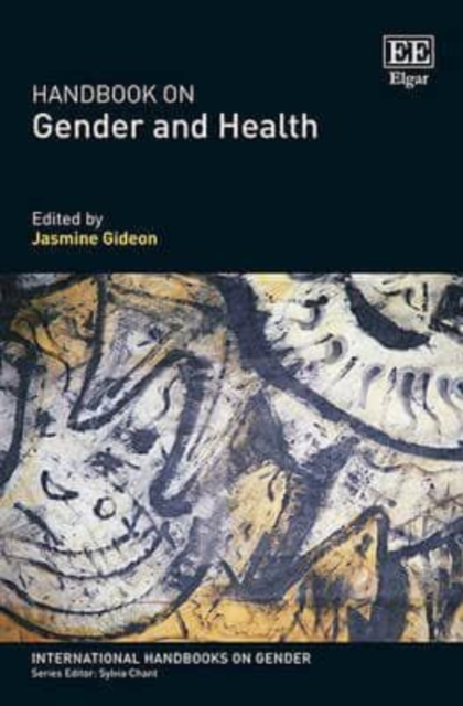 Handbook on Gender and Health Gideon Hardback Edward Elgar 9781784710859