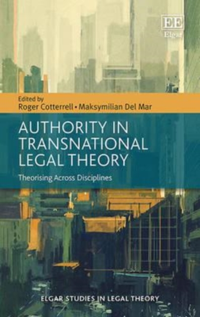 Authority in Transnational Legal Theory – Theorising Across Disciplines Hardback