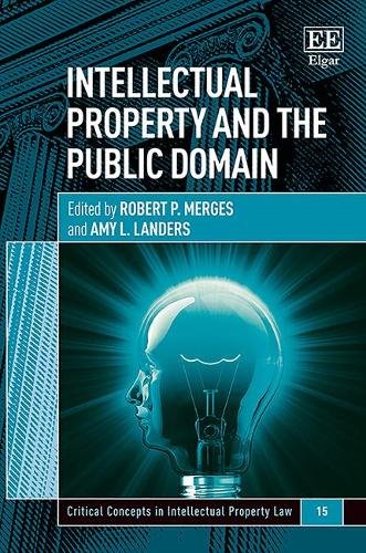Intellectual Property and the Public Domain Merges Landers Hardback Edward Elgar