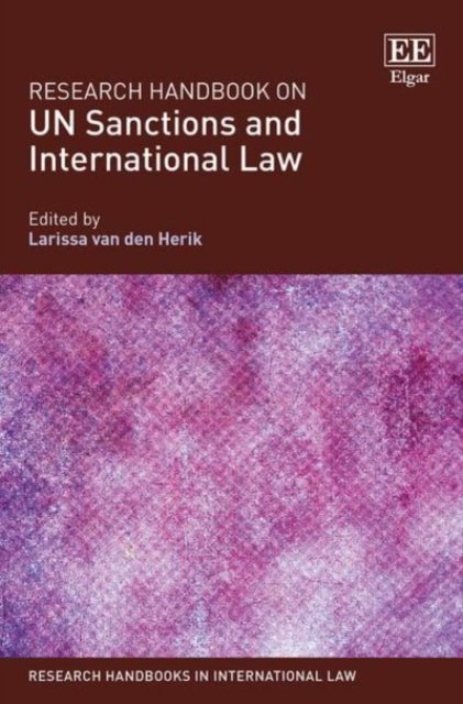 Research Handbook on UN Sanctions and International Law Van Den Herik Hardback