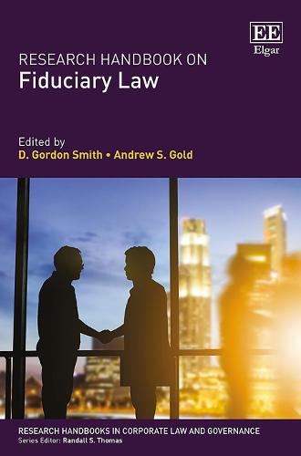 Research Handbook on Fiduciary Law Smith Gold Hardback Edward Elgar