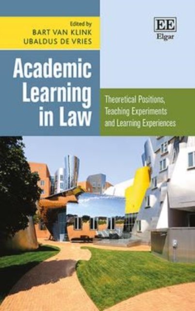 Academic Learning in Law – Theoretical Positions, Teaching Experiments and Lear…