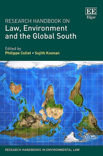 Research Handbook on Law, Environment and the Global South Cullet Koonan