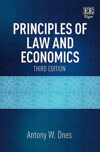 Principles of Law and Economics – Third Edition Dnes Paperback Edward Elgar