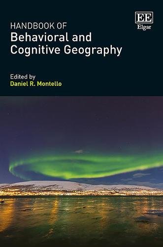 Handbook of Behavioral and Cognitive Geography Montello Hardback Edward Elgar