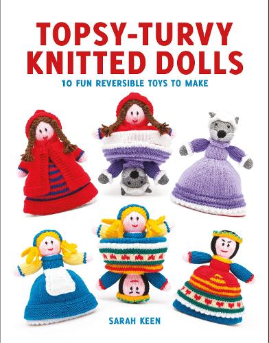 Topsy–Turvy Knitted Dolls Keen Paperback GMC 9781784942175