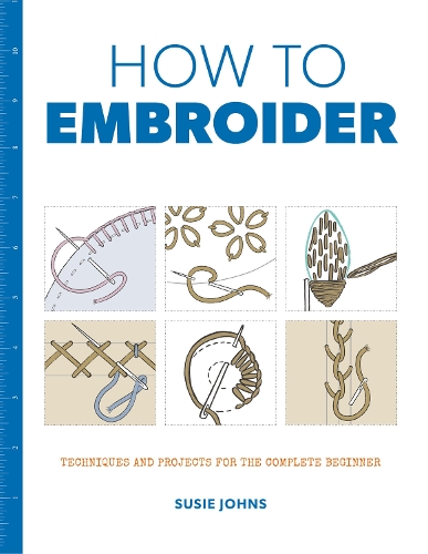 How to Embroider Johns Paperback GMC 9781784942991