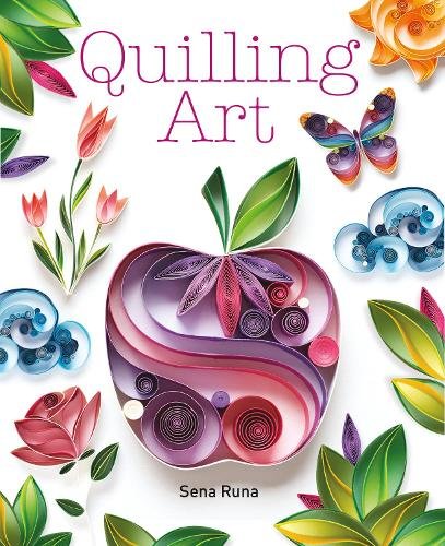 Quilling Art Runa Paperback GMC 9781784943677