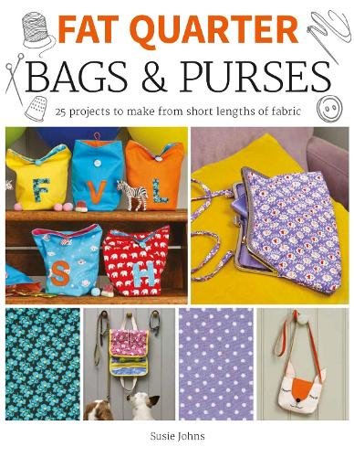 Fat Quarter: Bags & Purses Johns Paperback GMC 9781784944193