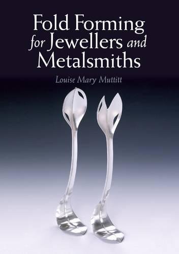 Fold Forming for Jewellers and Metalsmiths Muttitt Paperback The Crowood Press