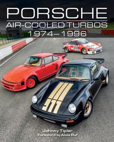 Porsche Air–Cooled Turbos 1974–1996 Tipler Hardback The Crowood Press