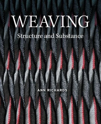 Weaving – Structure and Substance Richards Hardback The Crowood Press