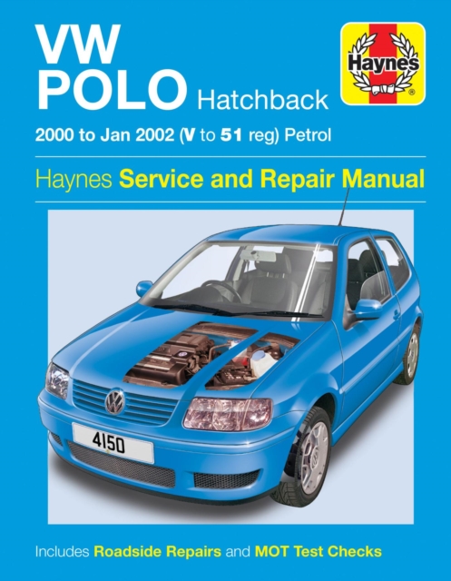 VW Polo Hatchback Petrol (00 – Jan 02) Haynes Re – 00–02 Haynes Paperback