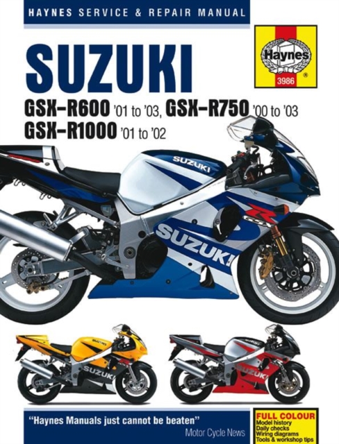 Suzuki GSX–R600 (01 – 03), GSX–R750 (00 – 03), GSX–R1000 (01 – 02) Haynes Repai…