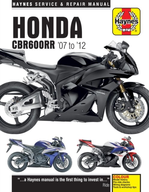 Honda CBR600RR (07 – 12) Haynes Paperback Haynes 2B – Superbike Manuals