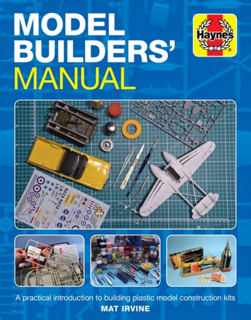Model Builders′ Manual – A practical introduction to building plastic model con…