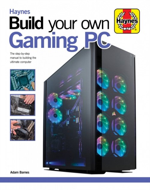 Build Your Own Gaming PC – The step–by–step manual to building the ultimate com…