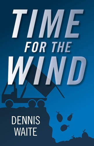 Time for the Wind Waite Paperback John Hunt 9781785351044