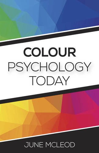 Colour Psychology Today Mcleod Paperback John Hunt 9781785353048