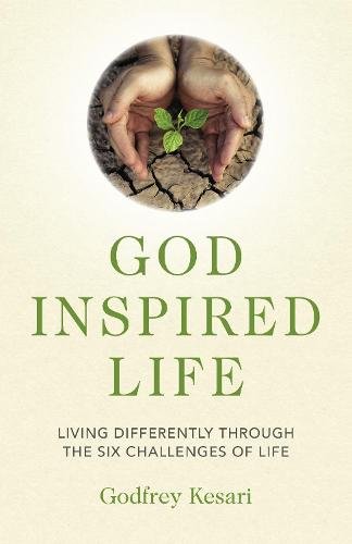 God Inspired Life – Living Differently through the Six Purposes of Life Kesari