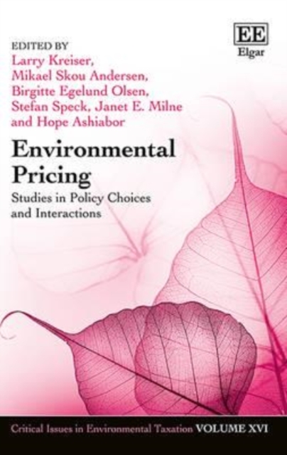 Environmental Pricing – Studies in Policy Choices and Interactions Kreiser