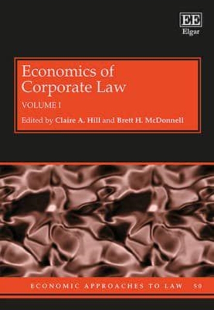 Economics of Corporate Law Hill Mcdonnell Hardback Edward Elgar 9781785361487