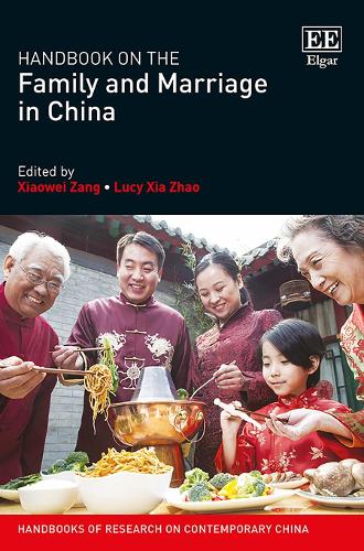 Handbook on the Family and Marriage in China Zang Zhao Hardback Edward Elgar