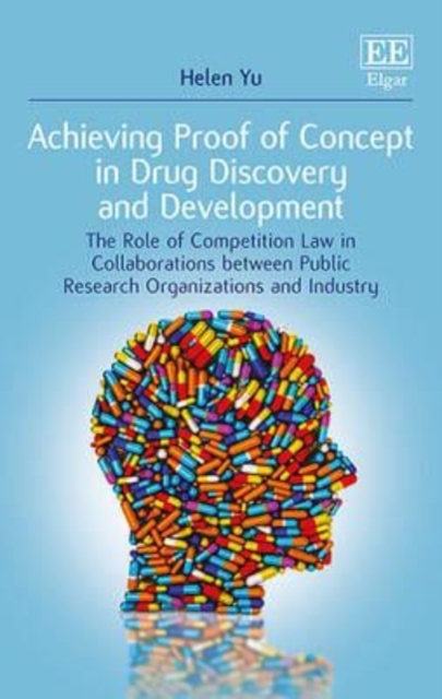 Achieving Proof of Concept in Drug Discovery and – The Role of Competition Law …