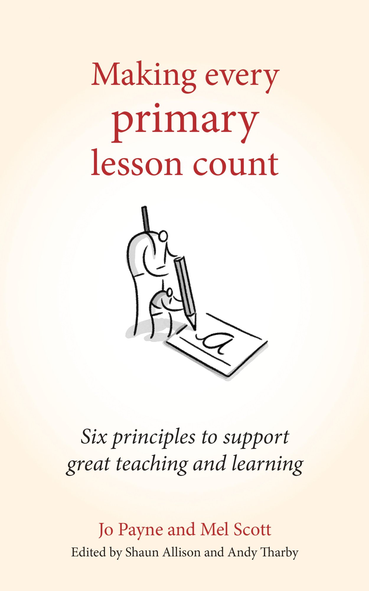 Making Every Primary Lesson Count a book by Jo Payne - Bookshop.org UK
