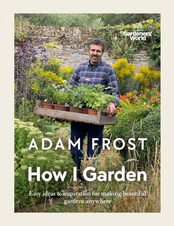 Gardener’s World: How I Garden bookcover