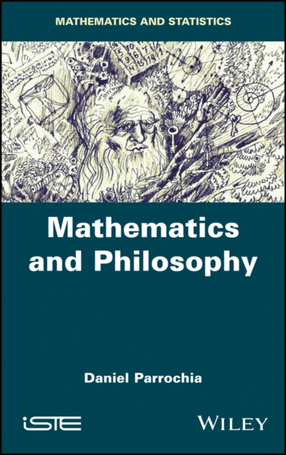 Mathematics and Philosophy Parrochia Hardback ISTE Ltd. 9781786302090